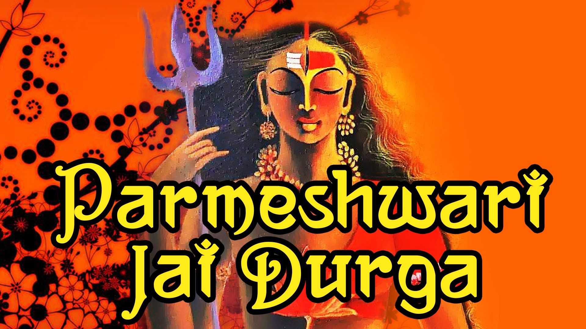 Parmeshwari Jai Durga Photos